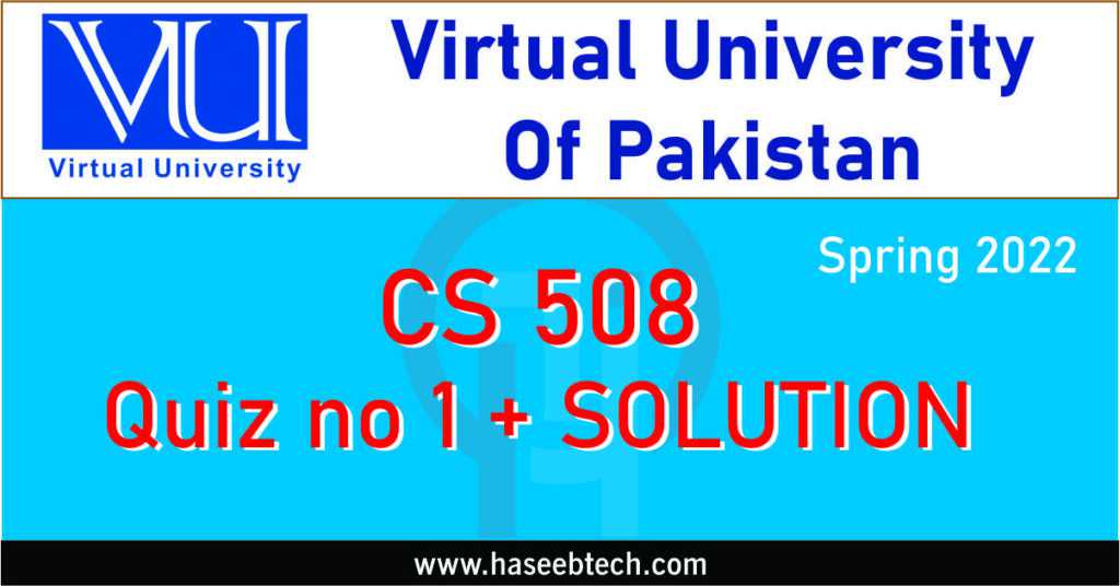 cs508 quiz solution